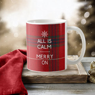 Funny Christmas All Is Calm ID588 Coffee Mug