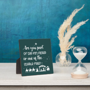 Funny Christmas  Are You Part Of The Inn Crowd? Plaque