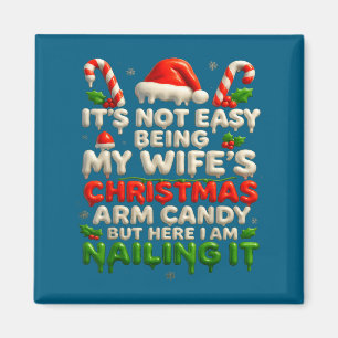 Funny Christmas Arm Candy Husband Holiday Couple H Magnet
