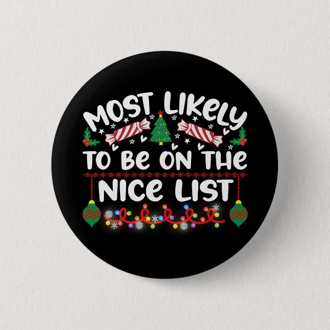 Funny Christmas Badges Nice List Quote (Front)