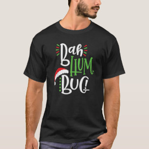 Funny Christmas Bah Humbug Gift T-Shirt
