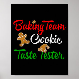 Funny Christmas Baking Team Cookie Taste Tester  Poster