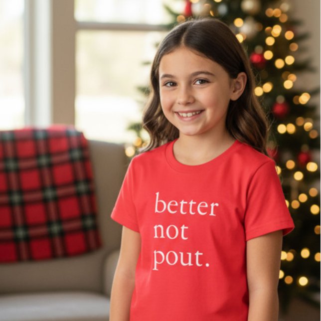 Funny Christmas Better Not Pout Simple Cute  T-Shirt (Creator Uploaded)