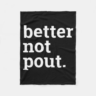 Funny Christmas Better Not Ut Black White T Shirt Fleece Blanket