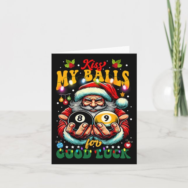 Funny Christmas Billiards Kiss My For Good Luck  Card (Front)