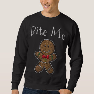 Funny Christmas Bite Me Gingerbread Man Sweatshirt