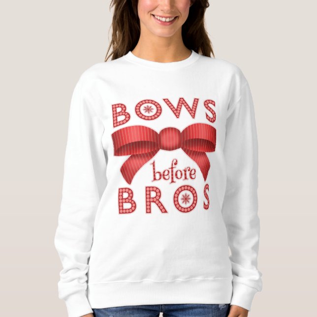 Funny Christmas Bows Before Bros Holiday Humour Sweatshirt (Front)