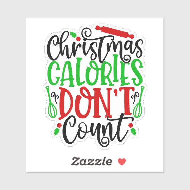 Funny Christmas Calories Don’t Count Design (Sheet)