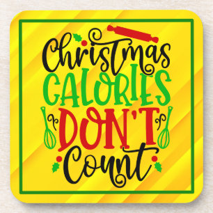 Funny Christmas Calories Don’t Count Design Coaster