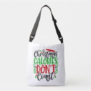 Funny Christmas Calories Don’t Count Design Crossbody Bag