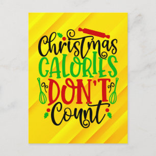 Funny Christmas Calories Don’t Count Design Holiday Postcard