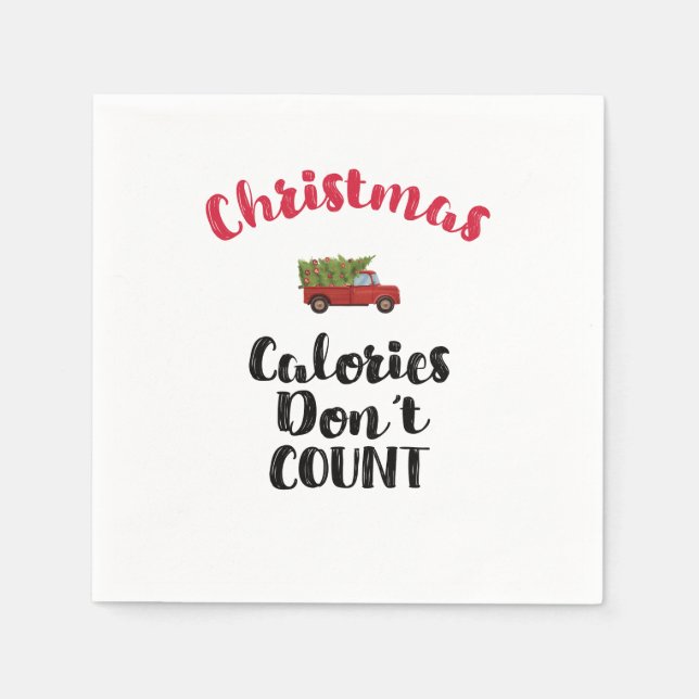Funny Christmas Calories Don't Count Saying Napkin (Front)