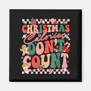Funny Christmas Calories Don't Count Xmas Cookie  Magnet