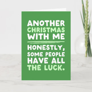 Funny Christmas Card Another Christmas With Me