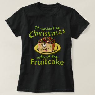 Funny Christmas Cartoon Fruitcake v2 T-Shirt
