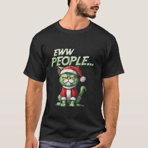 Funny Christmas Cat Ew People Meowy Cat Lovers Men T-Shirt