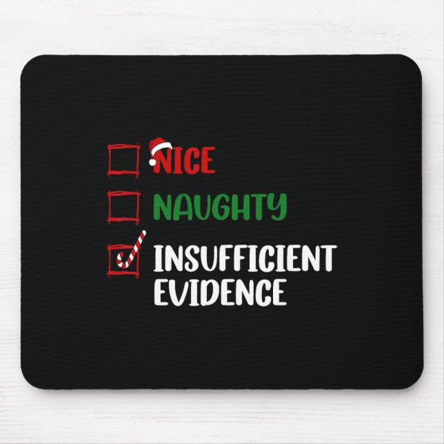 Funny Christmas Checklist Nice Naughty Insufficien Mouse Pad (Front)