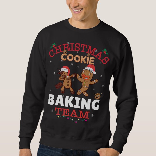 Funny Christmas Chocolate Gingerbread Cookie Bakin Sweatshirt (Front)