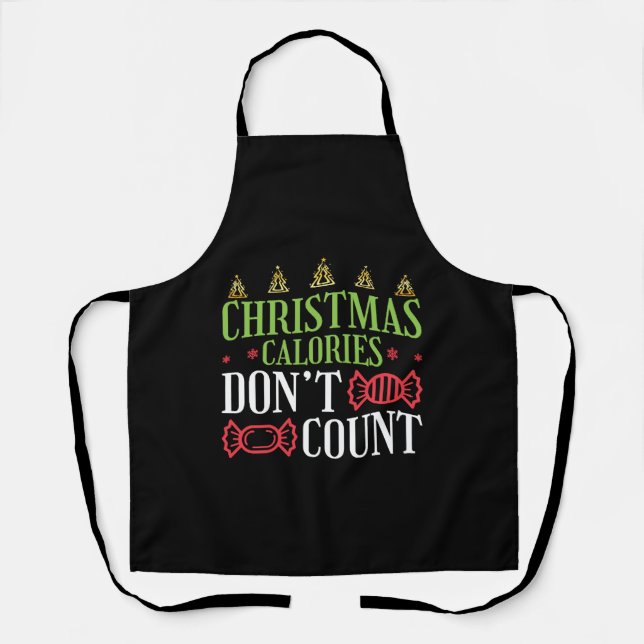 Funny Christmas Christmas Calories Don't Count Apron (Front)