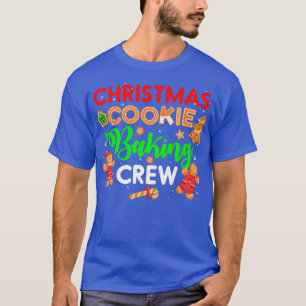 Funny Christmas Cookie Baking Crew T-Shirt