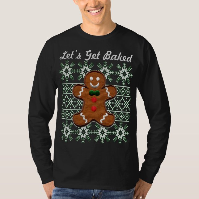 Funny Christmas Cookie Gingerbread Man Let's Get B T-Shirt (Front)