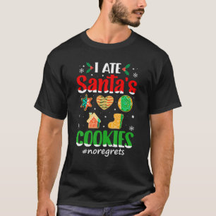 Funny Christmas Cookies Gingerbread I Ate Santa s T-Shirt
