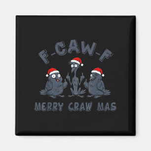 Funny Christmas Crow Graphic – F-caw-f Merry Craw Magnet