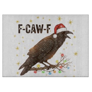 Funny Christmas Crow Raven F-CAW- F Cutting Board