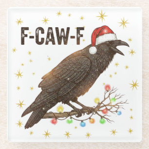 Funny Christmas Crow Raven F-CAW- F Glass Coaster