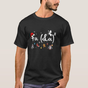 Funny Christmas Cute fa la 8 men women Family Holi T-Shirt
