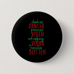 Funny Christmas Dasher Dancer Prancer Vixen Whiske 6 Cm Round Badge