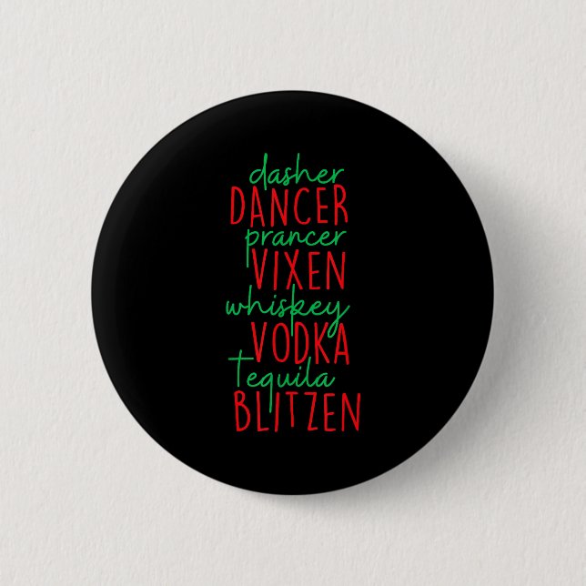 Funny Christmas Dasher Dancer Prancer Vixen Whiske 6 Cm Round Badge (Front)