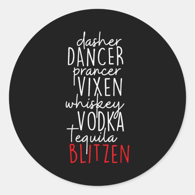 Funny Christmas Dasher Dancer Prancer Vixen Whiske Classic Round Sticker (Front)