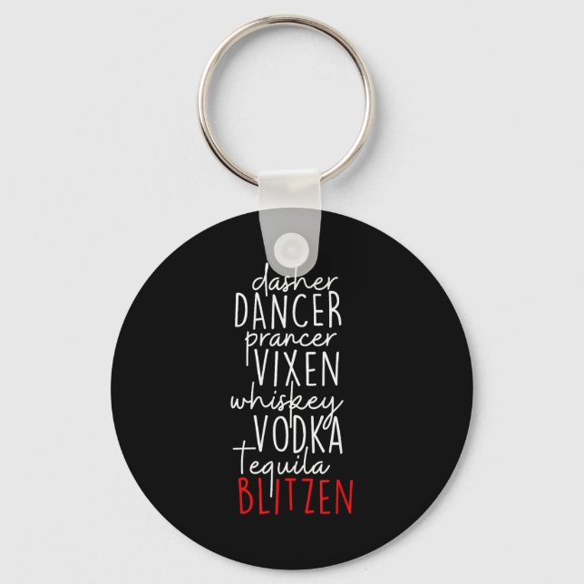 Funny Christmas Dasher Dancer Prancer Vixen Whiske Key Ring (Front)
