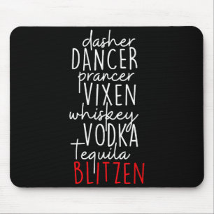 Funny Christmas Dasher Dancer Prancer Vixen Whiske Mouse Pad