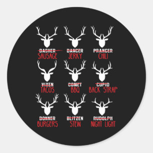 Funny Christmas Deer Hunters All Of Santa's Reinde Classic Round Sticker