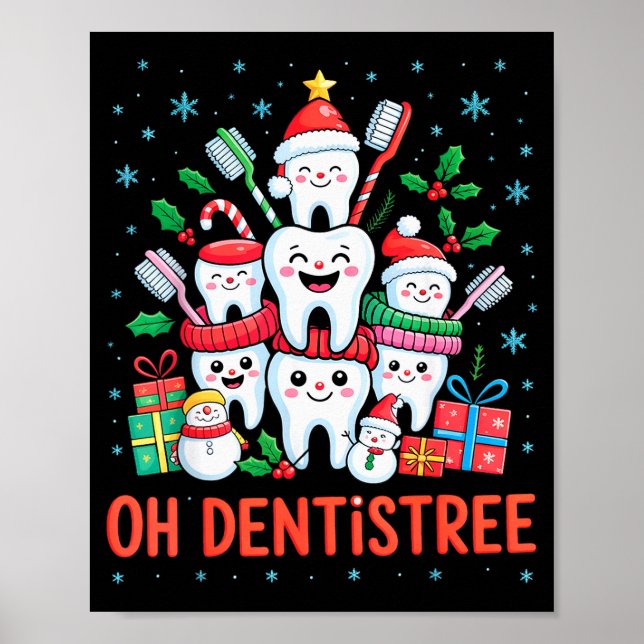 Funny Christmas Dentist Xmas Dental Oh Dentistree  Poster (Front)