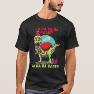 Funny Christmas Dinosaur Fa Ra Ra Rawr Rex Carol S T-Shirt