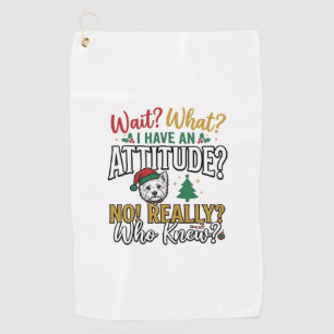 Funny Christmas Dog Attitude Quote Vintage Shirt D Golf Towel