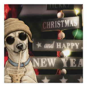 Funny Christmas Dog Drinking Bubble Tea Poster