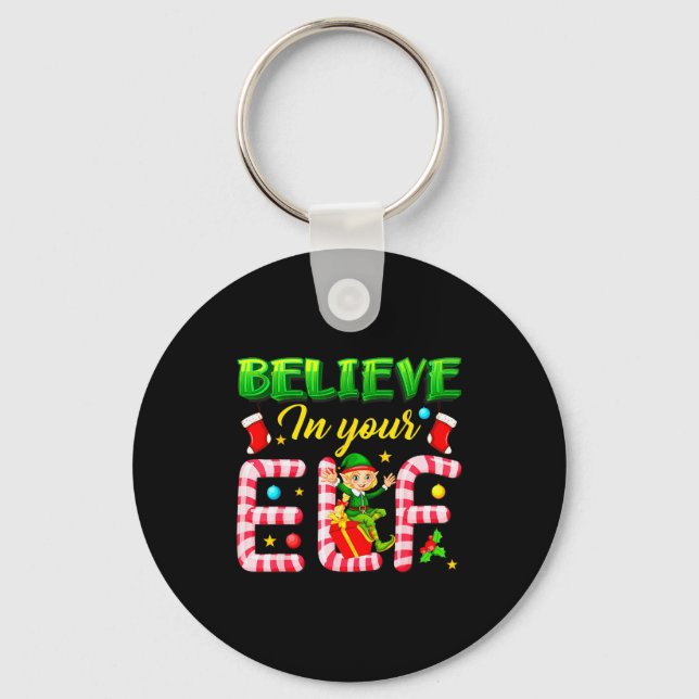 Funny Christmas Elf Design Believe In Your Elf Men Key Ring (Front)