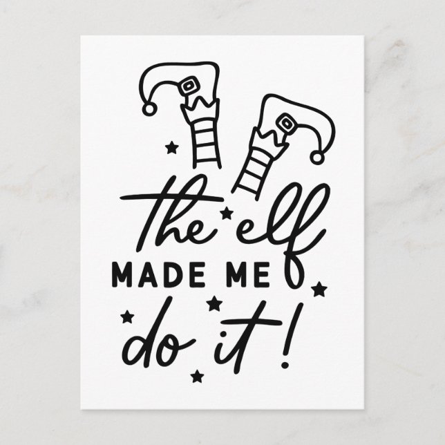 Funny Christmas Elf made me Do it Funny Retro Cool Invitation Postcard (Front)