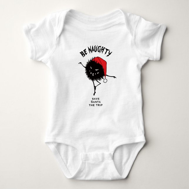 Funny Christmas Evil Character Be Naughty Baby Bodysuit (Front)