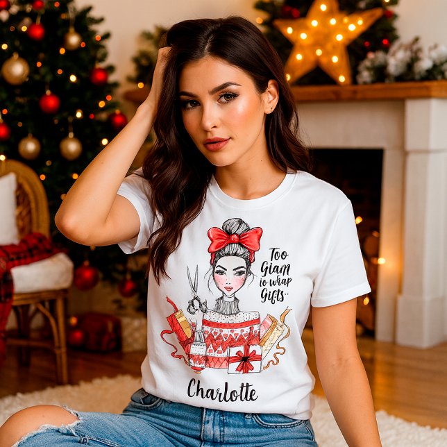 Funny Christmas Fashion Girl Personalised Too Glam T-Shirt (Creator Uploaded)