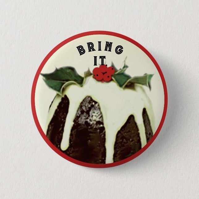 Funny Christmas Figgy Pudding 6 Cm Round Badge (Front)