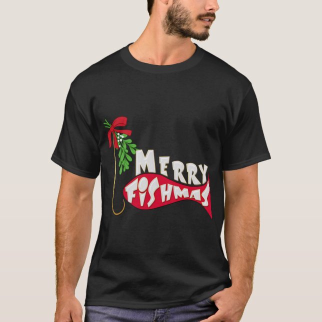 Funny Christmas Fishing  -Merry Fishmas T-Shirt (Front)