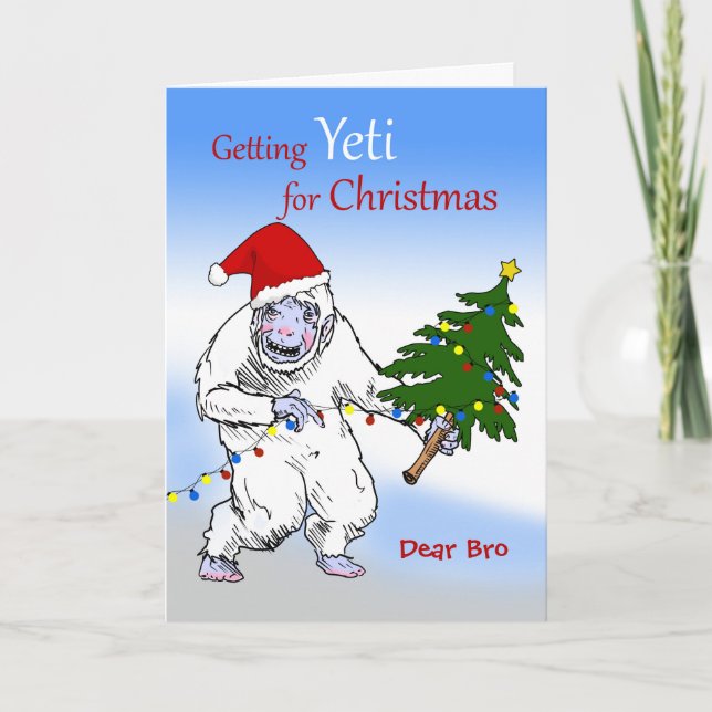 Funny Christmas for Brother, Are You Yeti Yet? Holiday Card (Front)