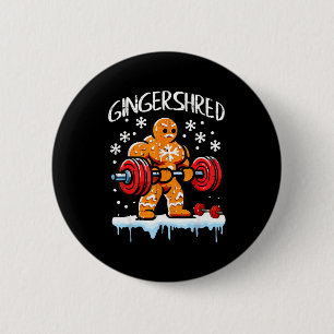Funny Christmas Gingerbread Gingershred Gym Bodybu 6 Cm Round Badge