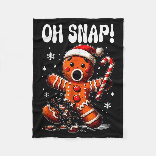 Funny Christmas Gingerbread Man Oh Snap Outfit Paj Fleece Blanket (Front)