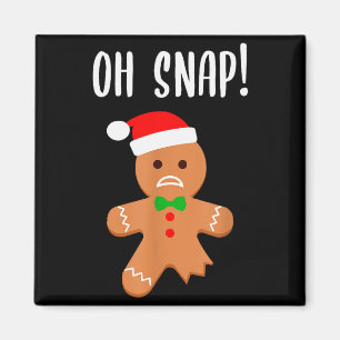 Funny Christmas Gingerbread Man Oh Snap Outfit Paj Magnet